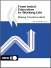 OECD Thematic Review of the Transition From Initial Education to Working Life: Australia