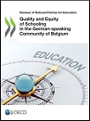 Quality and Equity of Schooling in the German-speaking Community of Belgium