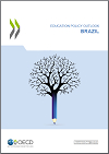 Education Policy Outlook Country Policy Profile: Brazil