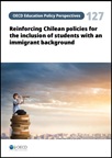 Reinforcing Chilean policies for the inclusion of students with an immigrant background