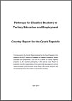 Country Background Report: Pathways for Disabled Students to Tertiary Education and Employment: Czech Republic
