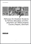 Country Background Report: Pathways for Disabled Students to Tertiary Education and Employment: Denmark
