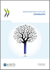 Education Policy Outlook Country Policy Profile: Denmark