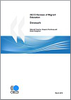 OECD Reviews of Migrant Education: Denmark 2010