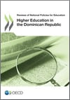 Reviews of National Policies for Education: Higher Education in the Dominican Republic 2012