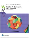Scotland's Curriculum for Excellence: Into the Future