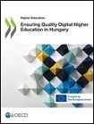 Ensuring Quality Digital Higher Education in Hungary
