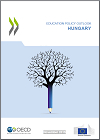 Education Policy Outlook Country Policy Profile: Hungary