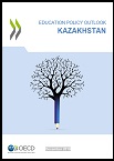 Education Policy Outlook Country Policy Profile: Kazakhstan