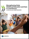 Strengthening Early Childhood Education and Care in Luxembourg: A Focus on Non-formal Education
