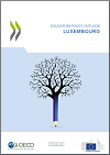 Education Policy Outlook Country Policy Profile: Luxembourg