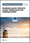 Academic career reform in Latvia: Taking stock and looking forward