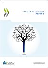 Education Policy Outlook Country Policy Profile: Mexico