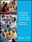 Education in Eastern Europe and Central Asia: Findings from PISA