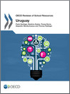 OECD Reviews of School Resources: Uruguay 2016