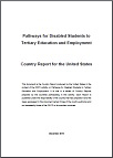 Country Background Report: Pathways for Disabled Students to Tertiary Education and Employment: United States
