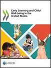 Early Learning and Child Well-being in the United States