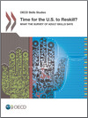 Time for the U.S. to Reskill? What the Survey of Adult Skills Says